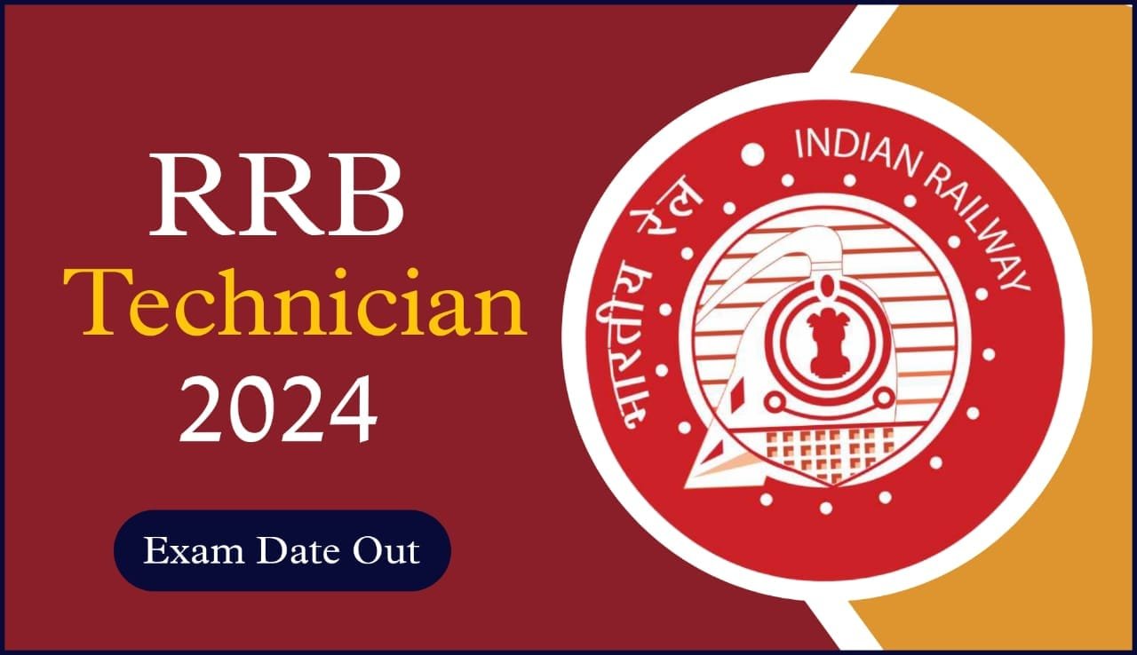 RRB Technician Exam Date 2024