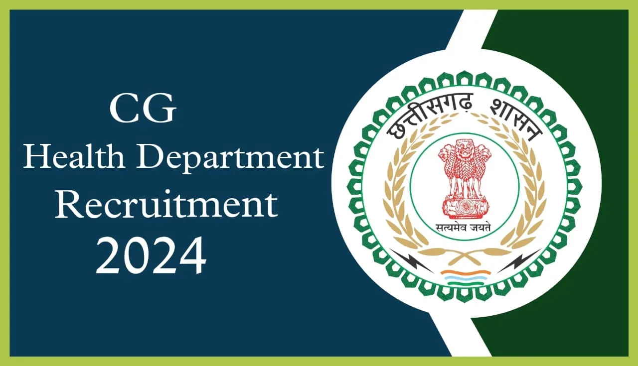 CG Health Department Recruitment 2024