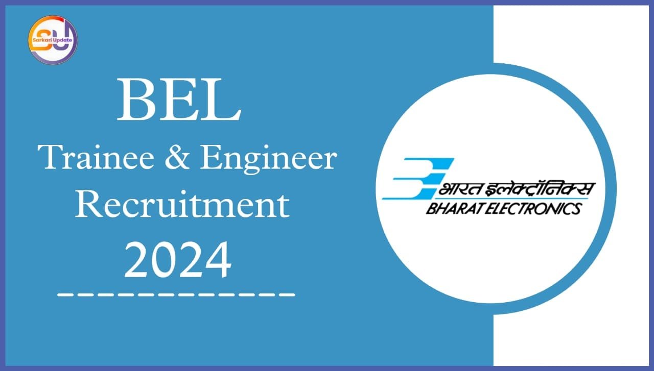 BEL Trainee and Project Engineer Recruitment 2024