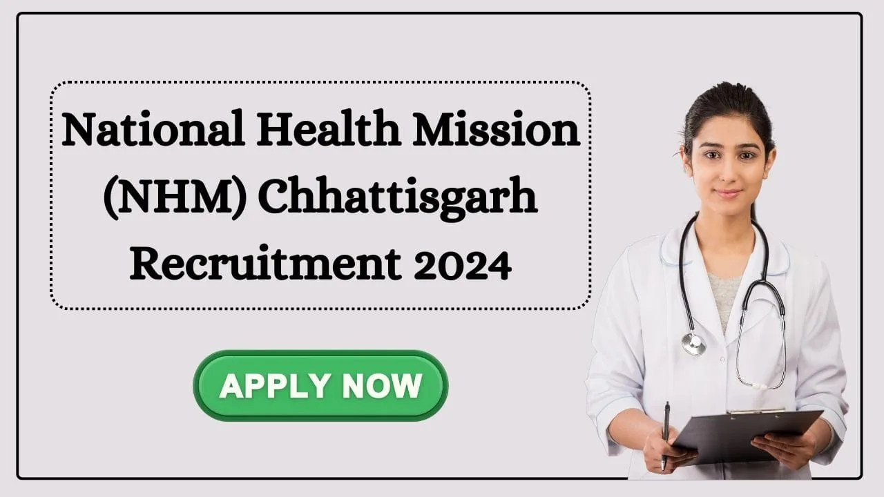 Chhattisgarh NHM Recruitment